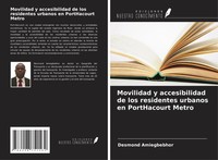 Movilidad Y Accesibilidad De Los Residentes Urbanos En Porthacourt Metro Buch