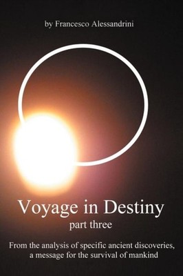 Alessandrini - Voyage in Destiny - Part Three  From the Analysis of Sp - X555z
