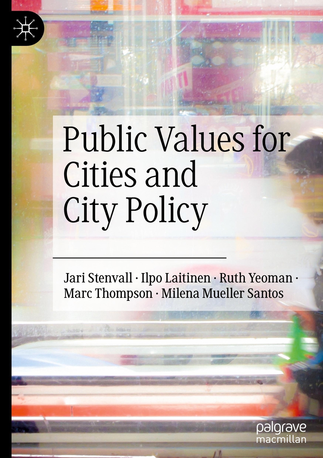 Thumbnail - Public Values For Cities And City Policy | Jari Stenvall (u. A.) |