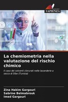Zina Hakim Gargouri (U. A.) | La Chemiometria Nella Valutazione Del Rischio...