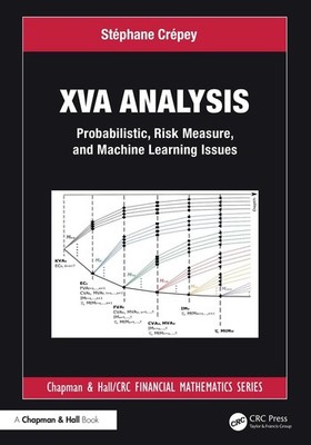 XVA Analysis: Probabilistic, Risk Measure, and Machine Learning Issues by St?pha