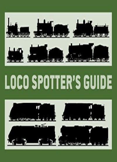 Loco Spotter’s Guide,Stuart Black