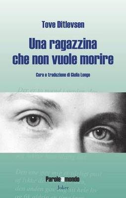 Tove Ditlevsen Gi Una ragazzina che non vuole morire. Cinquanta poe (Paperback)