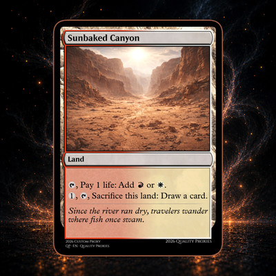 Sunbaked Canyon - Custom MTG card