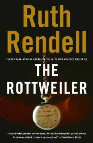 The Rottweiler - Paperback By Rendell, Ruth - VERY GOOD