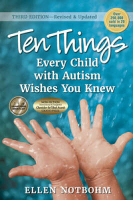 Ten Things Every Child with Autism Wishes You Knew: 3rd Edition Revised a - GOOD