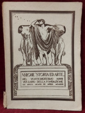 L'UNIONE STORIA ED ARTE NEL XXV ANNIVERSARIO - ROMA 1932