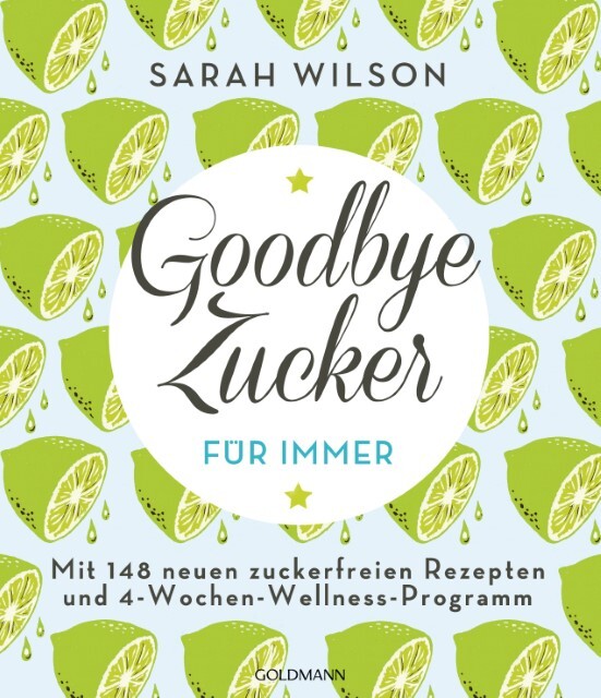 Thumbnail - Goodbye Zucker - Für Immer Sarah Wilson