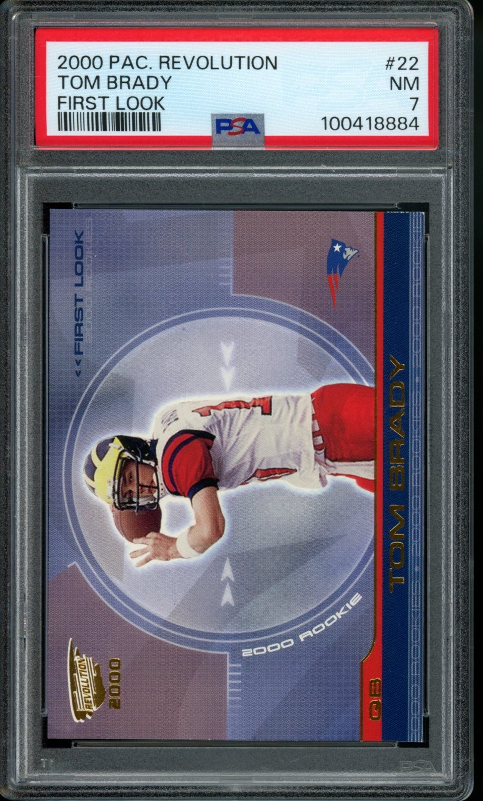 2000 Pacific Revolution, First Look, #22  Tom Brady Rookie PSA 7