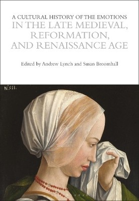 Susan Broomhall A Cultural History of the Emotions in the Late Med (Taschenbuch)