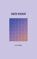 John Vetterlein | North Window | Taschenbuch | Englisch (2010) | AuthorHouse UK