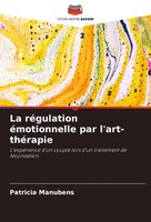 Patricia Manubens | La RéGulation éMotionnelle Par L'art-ThéRapie | Taschenbuch