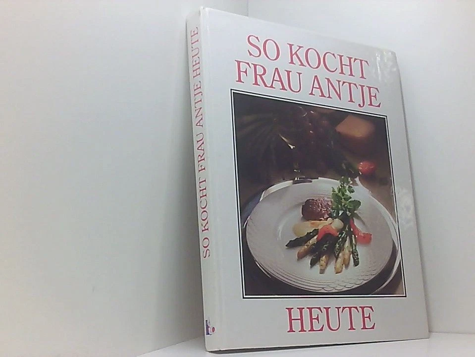 So kocht Frau Antje heute Niederländisches Büro für Milcherzeugnisse u 661558778 - Bild 1 von 1