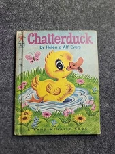 Chatterduck by Helen & Alf Evans 1967 Rand McNally Tip Top Elf Book Illustrated