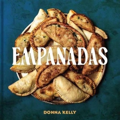 Donna Kelly Lauren McDuffie Empanadas (Hardback)