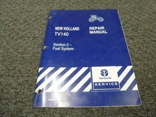 New Holland Tv140 Tractor Fuel System Shop Service Repair Manual