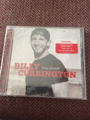 Enjoy Yourself by Billy Currington (CD, Sep2010, Mercury) 602527409191