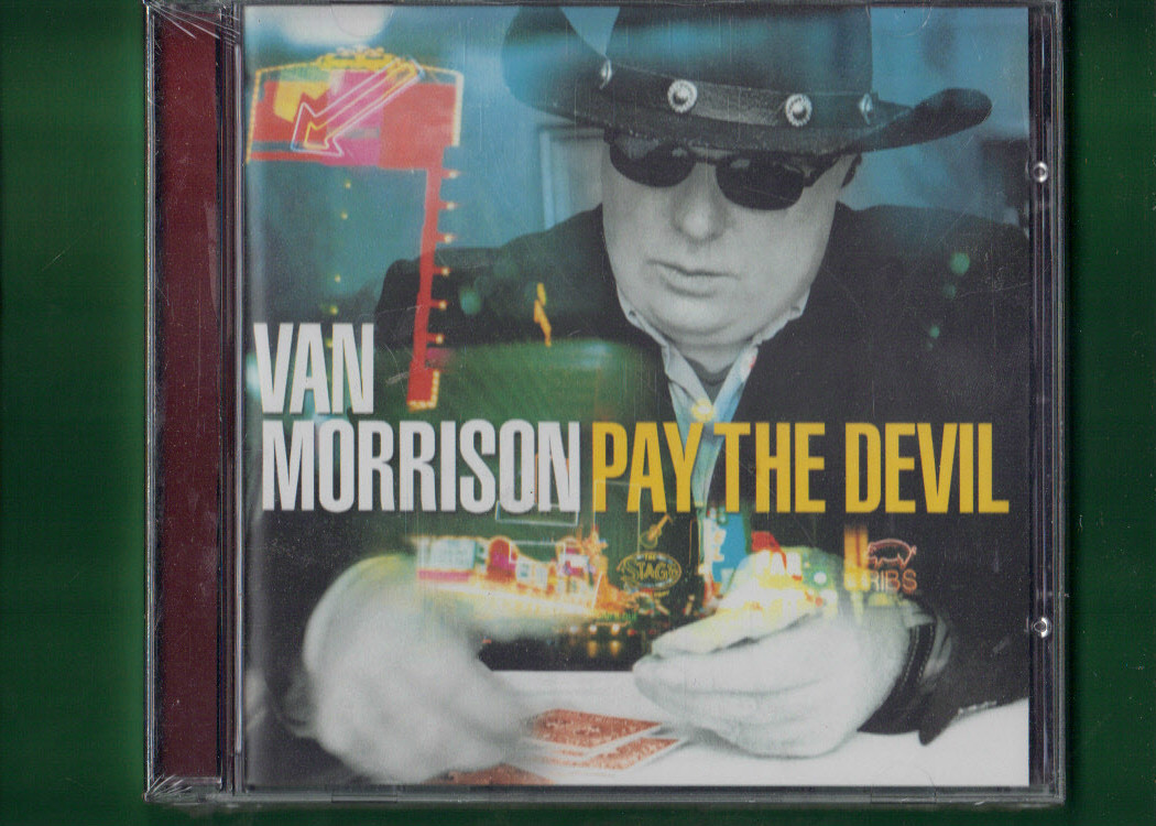 VAN MORRISON - PAY THE DEVIL CD NUOVO SIGILLATO