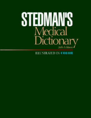 Stedman's Medical Dictionary: Illustrated in Color - Hardcover - VERY GOOD