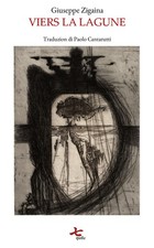 Libri Giuseppe Zigaina - Viers La Lagune