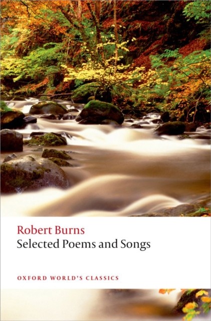 Selected Poems and Songs by Robert Burns (Paperback Book)