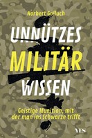 UnnüTzes MilitäRwissen Norbert Golluch
