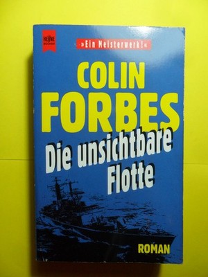 Colin Forbes : Die unsichtbare Flotte