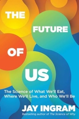 FUTURE OF US by INGRAM, JAY Paperback Self Help Business