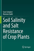 Sven Schubert (U. A.) | Soil Salinity And Salt Resistance Of Crop Plants | Buch