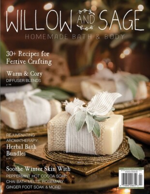 WILLOW AND SAGE MAGAZINE | NOV/DEC 2022/JAN 2023