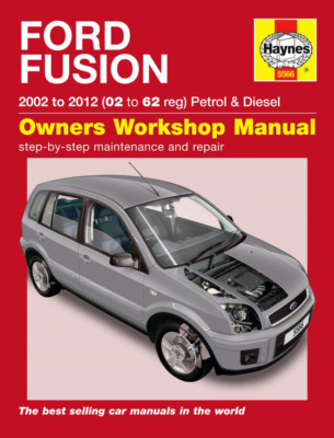 Ford Fusion 2002-2012 Haynes Workshop ManualPetrol & Diesel