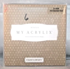 My Acrylix Close to my Heart - All Decked Out D1308 - Pre-Owned