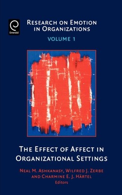 Ashkanasy - Effect of Affect in Organizational Settings - New hardback - X555z