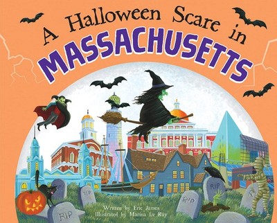 A Halloween Scare in Massachusetts: A Silly Monster Adventure Set in Massach...