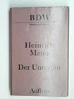 Der Untertan Mann, Heinrich: