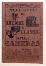 1974 First Edition PRICE GUIDE TO ANTIQUE  CLASSIC STILL CAMERAS J. McKeon