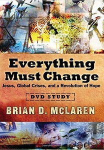 Brian, Mclaren - EVERYTHING MUST CHANGE DVD STUDY [N... - Brian