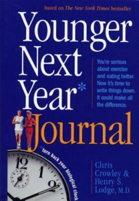 Younger Next Year Journal Format: Paperback