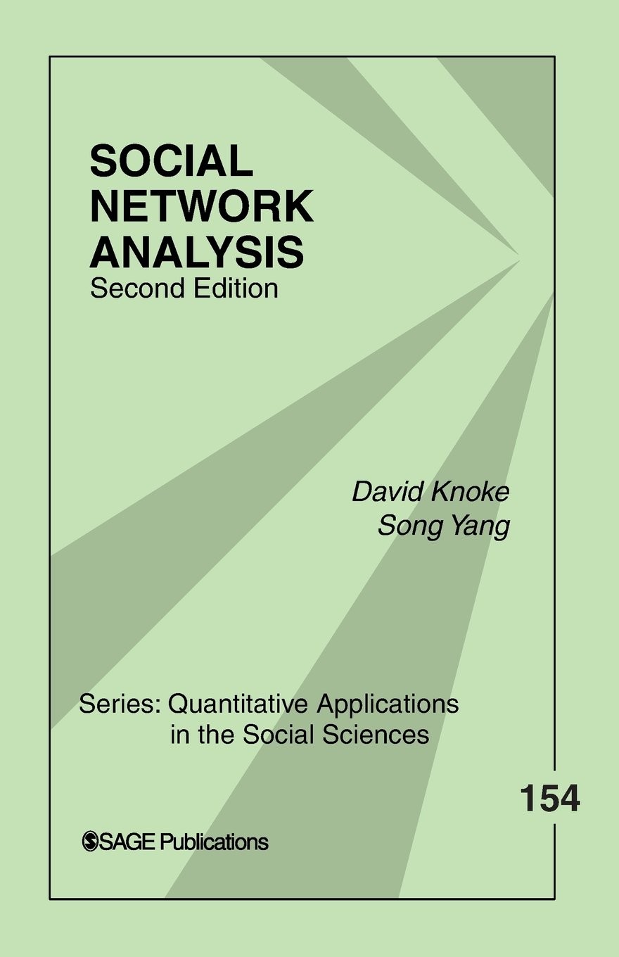 Social Network Analysis (Quantitative Applications in the Social Sciences)