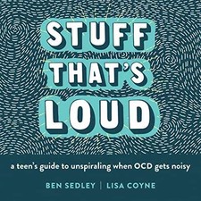 Stuff That's Loud: A Teen's Guide to - Paperback, by Sedley PhD Ben; - Good