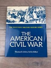 American Civil War Thomas E. Griess West Point Military History Series Paperback