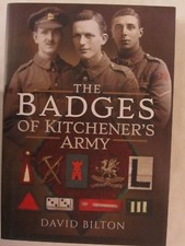 The Badges of Kitchener's Army by David Bilton (2018, Hardcover) WWI