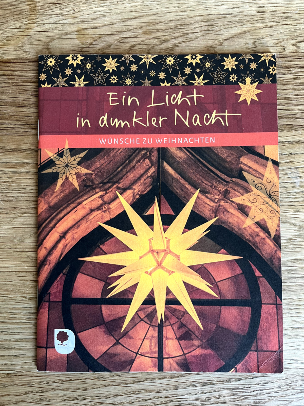 Ein Licht in dunkler Nacht: Wünsche zu Weihnachten (Eschbacher Geschenkheft)