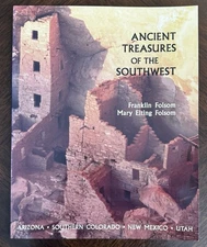 Ancient Treasures of the Southwest by Franklin & Mary Folsom PB NEW
