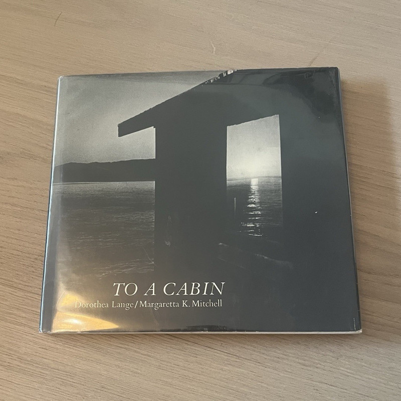 Dorothea Lange To a Cabin Photograph Album Book, Black & White First Edition