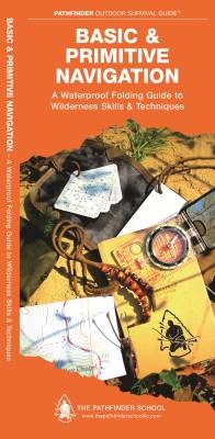 Basic & Primitive Navigation, Dave Canterbury,