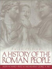 A History of the Roman People, Ward, Allen M.,Heichelheim, Fritz M.,Yeo, Cedric 
