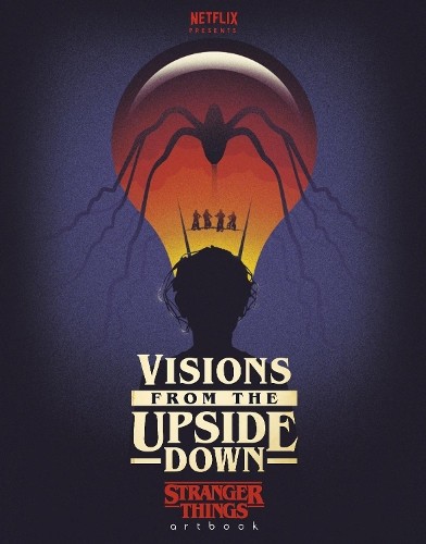 Visions from the Upside Down (Copertina rigida)