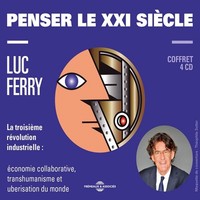Luc Ferry - Penser Le Xxi Siecle - Cd - G72Z