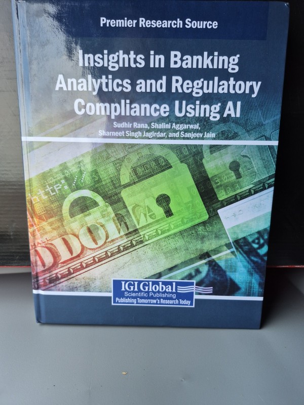 Insights in Banking Analytics and Regulatory Compliance Using AI by Sudhir Rana